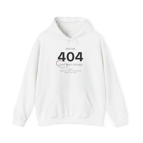 404 Love Not Found Hoodie