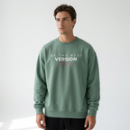 Be The Best Version Sweatshirt